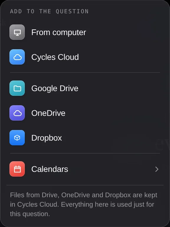 The Ask Cycles + menu: computer, Cycles Cloud, Google Drive, OneDrive, Dropbox and calendars